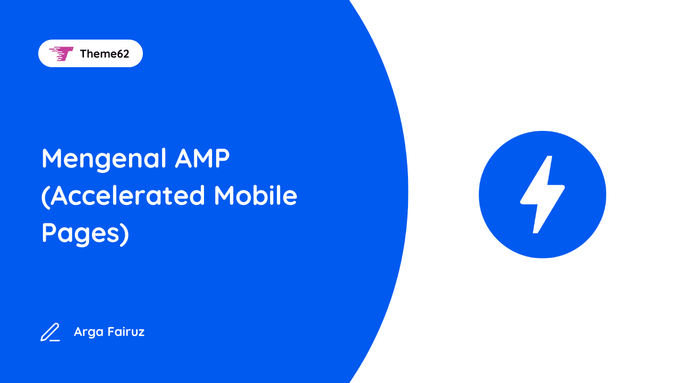 Apa itu AMP (Accelerated Mobile Pages) di Website