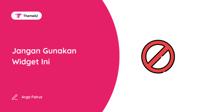 Jangan Gunakan Widget Ini